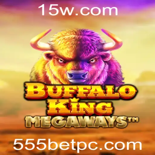 555 bet - Explorando o Fascinante Mundo do BuffaloKing e a Aposta 555