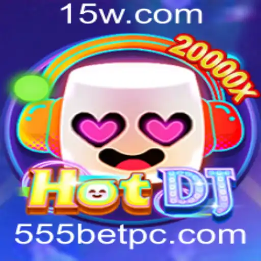 Descubra o HotDJ: O Jogo Que Está Revolucionando Apostas com 555 Bet