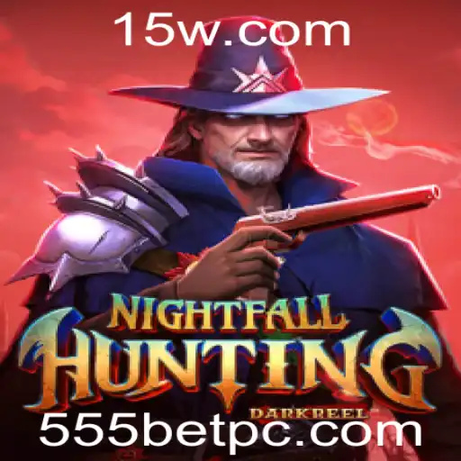 555 bet - NightfallHunting: Descubra o Jogo Empolgante com 555 Bet