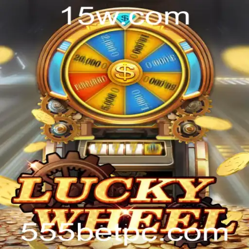 Descubra o Mundo Empolgante de LuckyWheel e 555 Bet