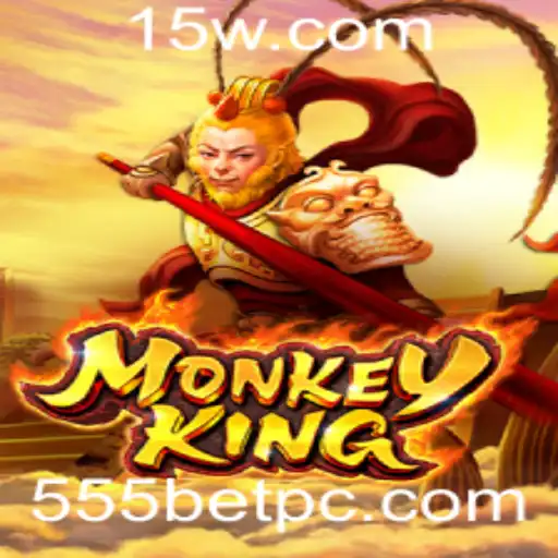 Explorando o Fascinante Mundo de MonkeyKing e as Apostas 555 Bet