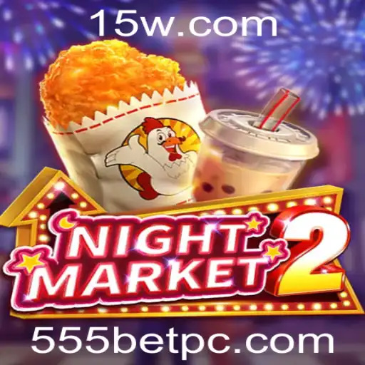 Explorando o Jogo NightMarket2: A Chave do Sucesso no Mundo 555 Bet