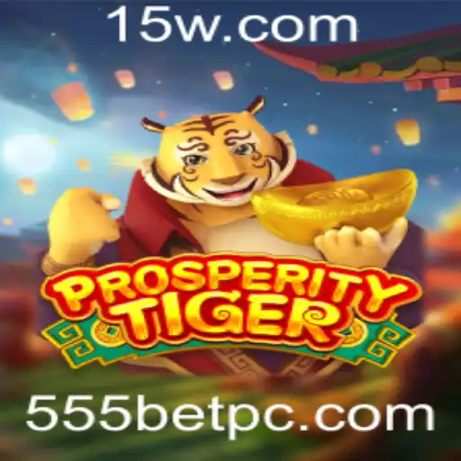 Explorando ProsperityTiger: Um Mergulho no Mundo do 555 Bet