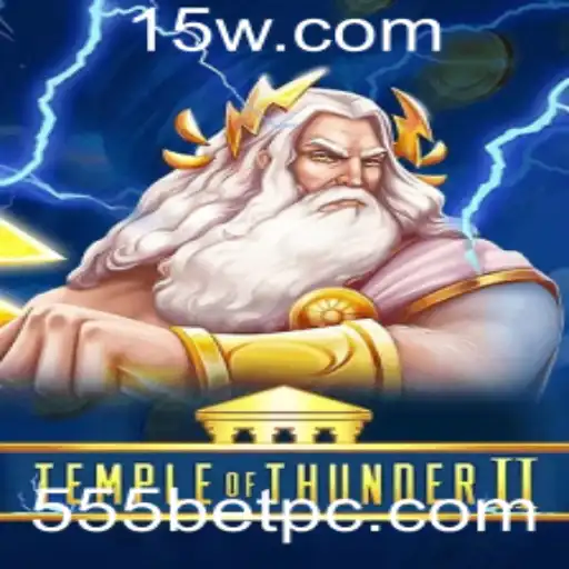 555 bet - Temple of Thunder II: Mergulhe na Ação do Jogo com a Palavra-Chave 555 Bet